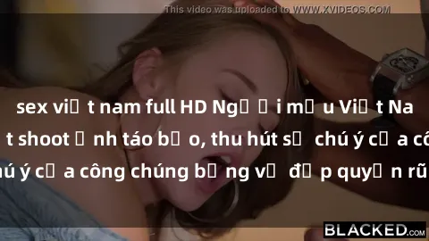 sex việt nam full HD Người mẫu Việt Nam gây sốt với loạt shoot ảnh táo bạo, thu hút sự chú ý của công chúng bằng vẻ đẹp quyến rũ và gợi cảm.