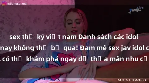 sex thư ký việt nam Danh sách các idol JAV hot nhất hiện nay không thể bỏ qua! Đam mê sex jav idol có thể khám phá ngay để thỏa mãn nhu cầu giải trí của mình!